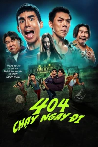 404 - Chạy Ngay Đi - 404 - Run Run (2024)