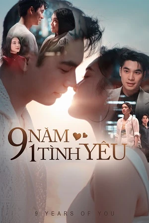 9 Năm Một Tình Yêu - Years Of You (2025)