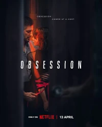 Ám Ảnh, Yêu Và Đố Kị - Obsession (2023)