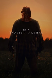 Bản Tính Hung Tàn - In A Violent Nature (2024)