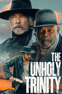 Bộ Ba Bất Hạnh - The Unholy Trinity (2025)