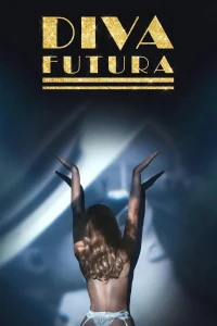 Bóng Tối Sau Ánh Hào Quang - Diva Futura (2025)
