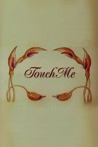 Chạm Vào Em - Touch Me (1993)