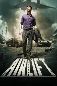 Cuộc Di Tản Lịch Sử - Airlift (2016)