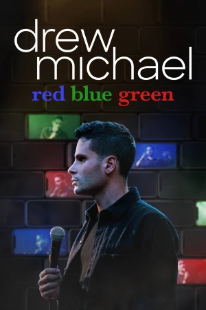 Drew Michael: Đỏ Xanh Dương Xanh Lá - drew michael: red blue green (2021)