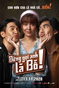 Đừng Gọi Anh Là Bố - My God Father (2020)