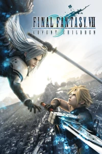 Final Fantasy VII: Cuộc Hành Trình Của Những Đứa Trẻ - Final Fantasy VII: Advent Children (2005)
