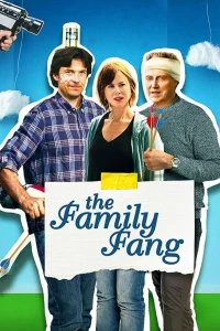 Gia Đình Fang - The Family Fang (2016)