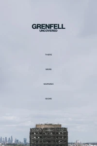 Grenfell: Vạch Trần Vụ Hỏa Hoạn - Grenfell: Uncovered (2025)