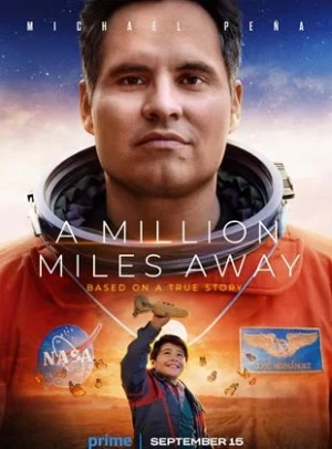 Hành Trình Vạn Dặm - A Million Miles Away (2023)