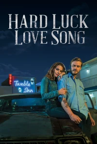 Hard Luck Love Song - Hard Luck Love Song (2021)