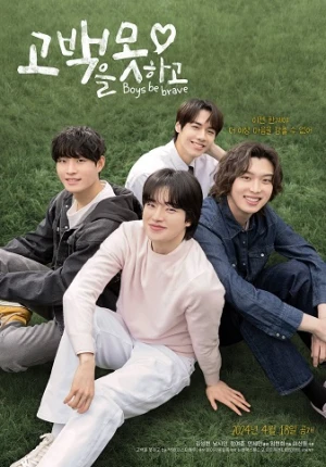 Hãy Là Những Chàng Trai Dũng Cảm! - Boys Be Brave (2024)