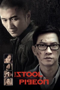 Kẻ Chỉ Điểm - The Stool Pigeon (2010)