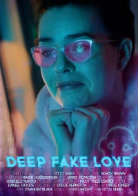 Là Giả Hay Yêu? - Deep Fake Love (2023)