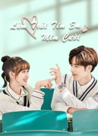 Làm Trái Tim Em Mỉm Cười - Make My Heart Smile (2021)