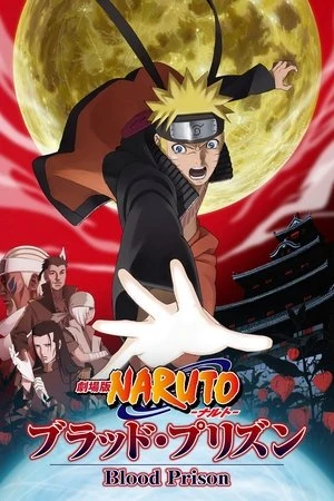 Naruto Shippuden Movie 5: Huyết Ngục - Naruto Shippuden the Movie: Blood Prison (2011)