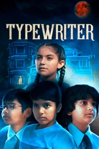 Nhóm bắt ma - Typewriter (2019)