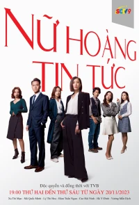 Nữ Hoàng Tin Tức - The Queen of News (2023)