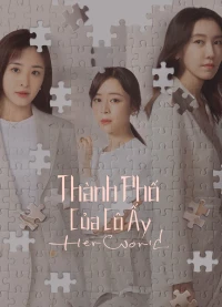 Thành Phố Của Cô Ấy - Her World (2023)