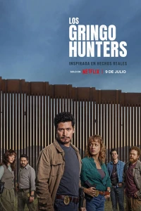 Thợ Săn Gringo - The Gringo Hunters (2025)