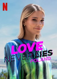 Tình Yêu Không Lừa Dối: Ba Lan - Love Never Lies: Poland (2023)