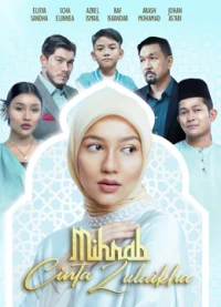 Tình Yêu Và Niềm Tin - Mihrab Cinta Zulaikha (2024)