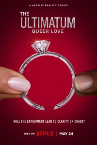 Tối Hậu Thư: Tình Yêu Queer - The Ultimatum: Queer Love (2023)