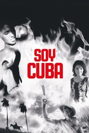Tôi là Cuba - I Am Cuba (1964)