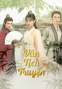 Vân Tịch Truyện - Legend Of Yun Xi (2018)