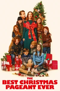 Vở Kịch Giáng Sinh Đỉnh Nhất - The Best Christmas Pageant Ever (2024)